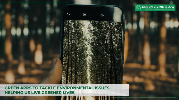 green-apps-to-tackle-environmental-issues.