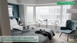 make-a-bed--breakfast-eco-friendlier