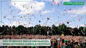 tips-to-reduce-singleuse-plastics-when-attending-events--festivals