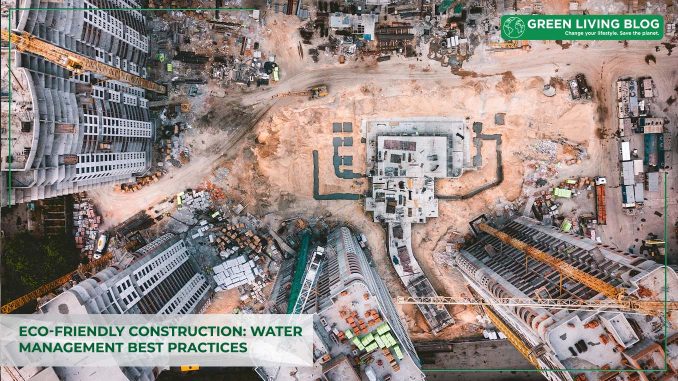water-management-practices-for-sustainable-construction