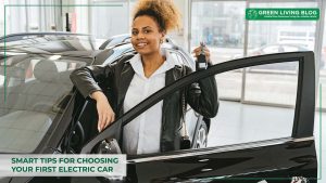 smart-tips-for-choosing-your-first-electric-car