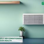 how-eco-friendly-air-conditioning-can-improve-health