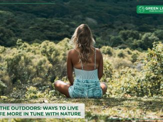 how-to-embrace-the-outdoors-for-nature-living