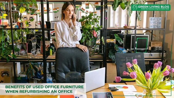 benefits-of-used-office-furniture-for-office-refurbishment